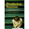 Producing Success : The Culture of Personal Advancement in an American High School, Used [Paperback]
