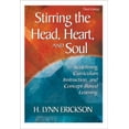 thumbnail image 3 of Stirring the Head, Heart, and Soul: Redefining Curriculum, Instruction, and Concept-Based Learning, 3 of 3