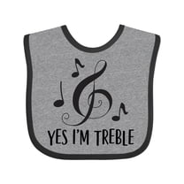 Inktastic Funny Music Yes Im Treble Boys or Girls Baby Bib