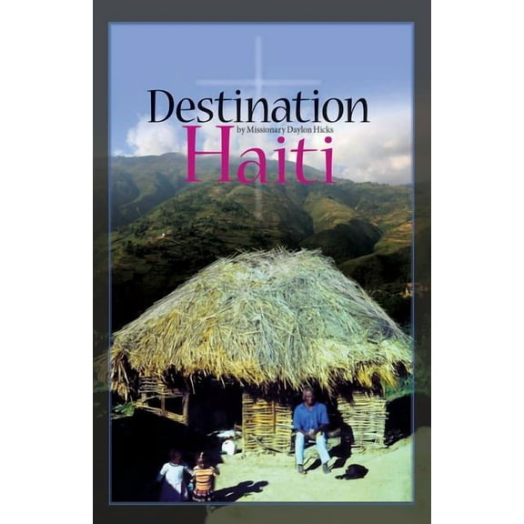 Destination Haiti (Paperback)