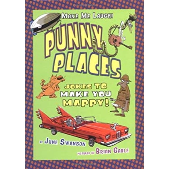 Pre-Owned Punny Places: Jokes to Make You Happy (Make Me Laugh) (Unknown) 157505647X 9781575056470