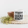 thumbnail image 2 of World's Greatest Grand Farter, I Mean Grand Father, Grandpa's Birthday or Father's Day, White 11oz Ceramic Mug, 2 of 5