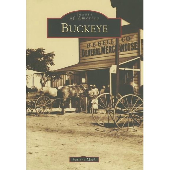 Images of America: Buckeye (Paperback)