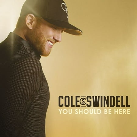 Cole Swindell, You Should Be Here, (CD) (Best Of Natalie Cole)