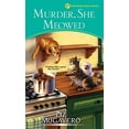 thumbnail image 1 of Murder, She Meowed (A Pawsitively Organic Mystery, Bk. 7), 1 of 1