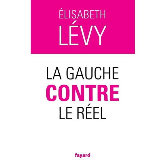 Documents La gauche contre le rÃ©el, (Paperback)