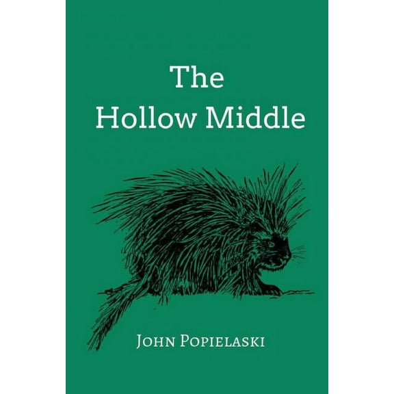 The Hollow Middle, (Paperback)