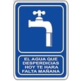 thumbnail image 1 of Letreros de Señalización Preventiva Señalamientos Informativos 30x40 cm Informativos El Agua que Desperdicies Hoy te Har, 1 of 1