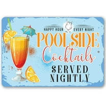 Pool Sign - Poolside Cocktails - Metal Pool Signs for Outside Funny Pool Decor - Wall Art Swimming Pool Decorations Outdoor for Deck Decor - Funny Pool Signs and Decor Outdoor