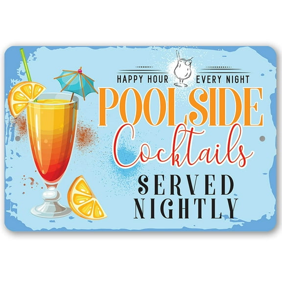 Pool Sign - Poolside Cocktails - Metal Pool Signs for Outside Funny Pool Decor - Wall Art Swimming Pool Decorations Outdoor for Deck Decor - Funny Pool Signs and Decor Outdoor
