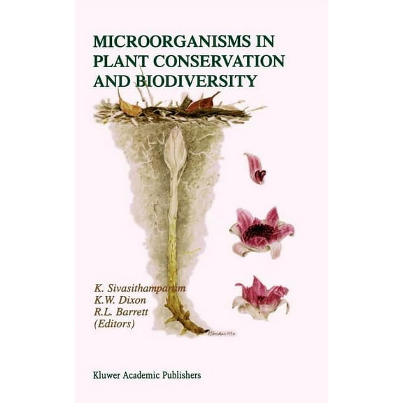 Microorganisms in Plant Conservation and Biodiversity, (Hardcover)