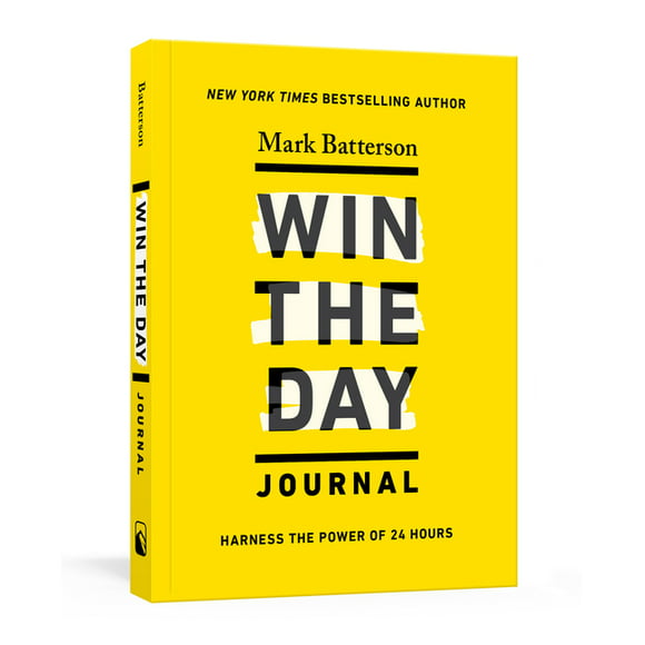 Win The Day Journal: Harness The Power Of 24 Hours