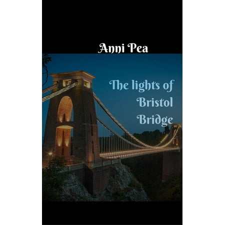 - The Lights of Bristol bridge - eBook