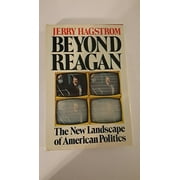 Pre-Owned Beyond Reagan: The New Landscape of American Politics Paperback
