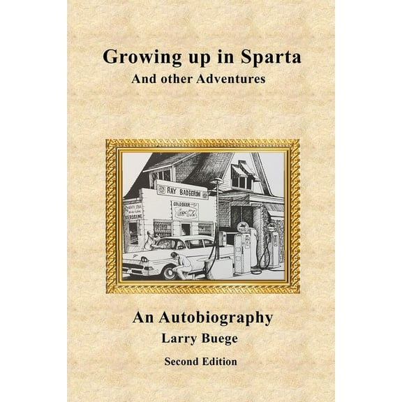 Growing up in Sparta and Other Adventures (Paperback)