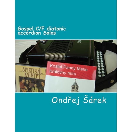 Gospel C/F diatonic accordion Solos (Paperback)