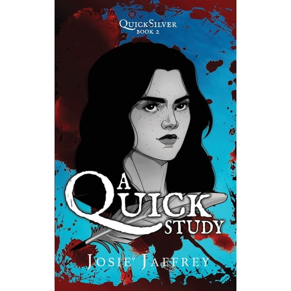 Quicksilver A Quick Study, Book 2, (Paperback)