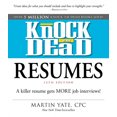 thumbnail image 3 of Knock 'em Dead Resumes: A Killer Resume Gets More Job Interviews!, 3 of 3