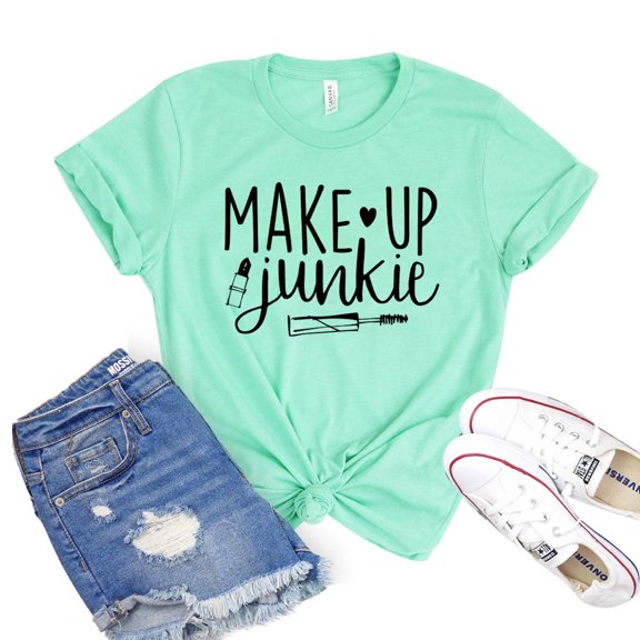 Make Up Junkie Tshirt Lipstick Shirt Glamorous T-shirt Women's Fashion Tee Gift For Wife Sassy Shirts