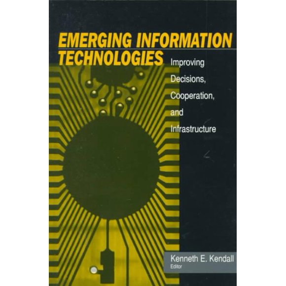 Emerging Information Technologies, Kenneth E. Kendall Paperback