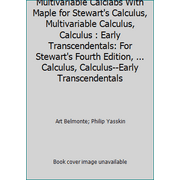 Multivariable Calclabs With Maple for Stewart's Calculus, Multivariable Calculus, Calculus : Early Transcendentals: For Stewart's Fourth Edition, ... Calculus, Calculus--Early Tr... [Paperback - Used]