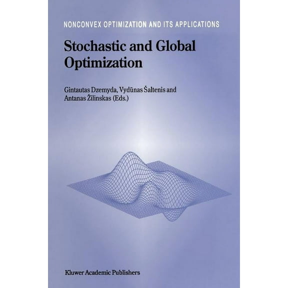 Nonconvex Optimization and Its Applicati Stochastic and Global Optimization, Book 59, (Paperback)