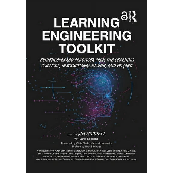 Learning Engineering Toolkit: Evidence-Based Practices from the Learning Sciences, Instructional Design, and Beyond, (Paperback)