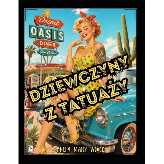 Dziewczyny z tatuaży Designerska książka do kolorowania: tatuaż kolorowanka, (Paperback)