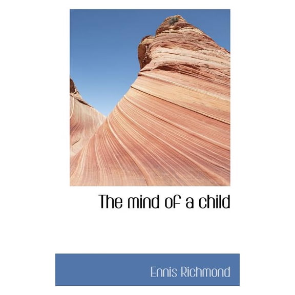 The Mind of a Child (Paperback)