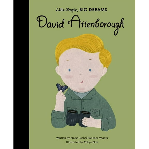 Little People, Big Dreams David Attenborough, Book 34, (Hardcover)