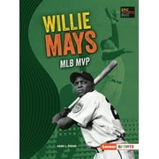 Epic Sports BIOS (Lerner (Tm) Sports): Willie Mays: Mlb MVP (Paperback)