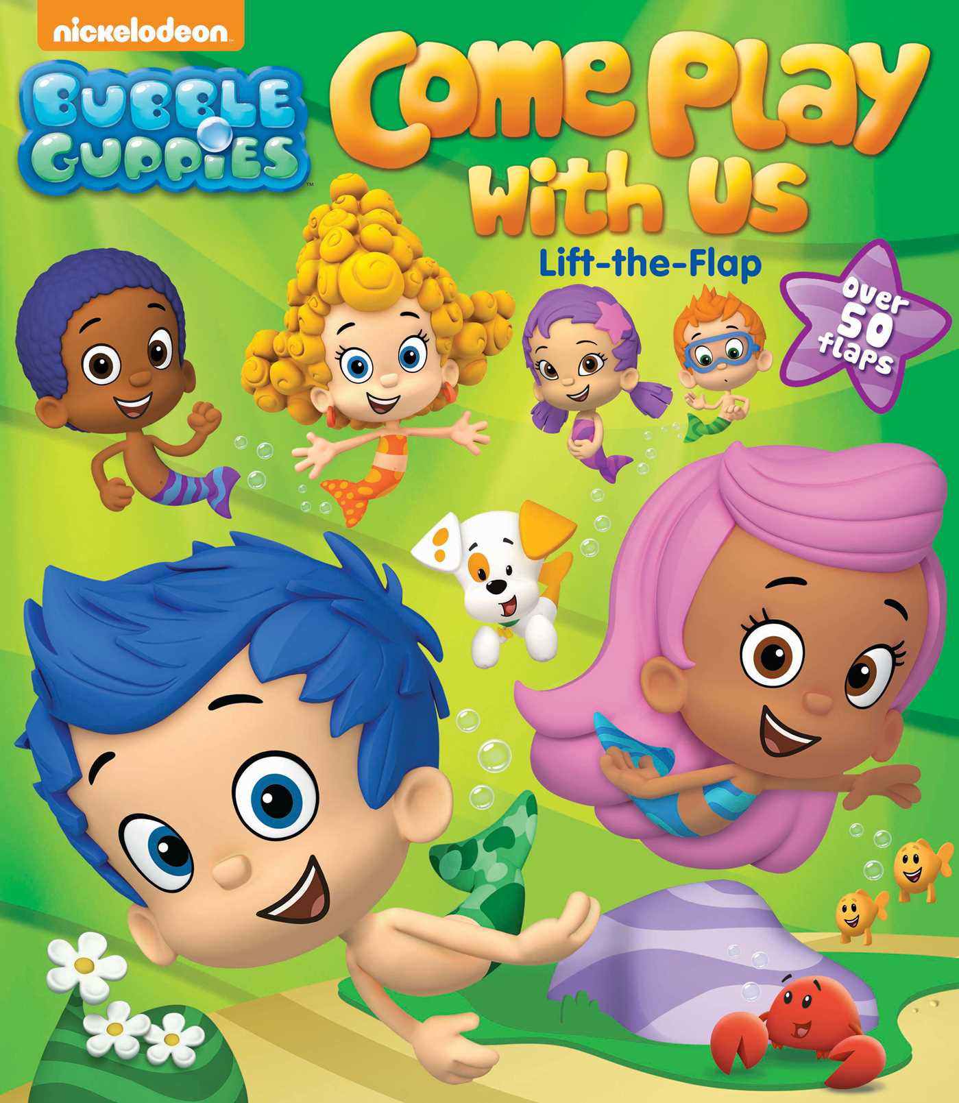 Lift-the-Flap: Bubble Guppies: Come Play with Us : Lift-the-Flap (Series  #5) (Board book) 