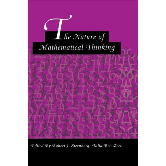 Studies in Mathematical Thinking and Lea The Nature of Mathematical Thinking, (Paperback)