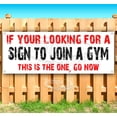 thumbnail image 1 of If Your Looking For A Gym 13 oz Vinyl Banner With Metal Grommets, 1 of 4
