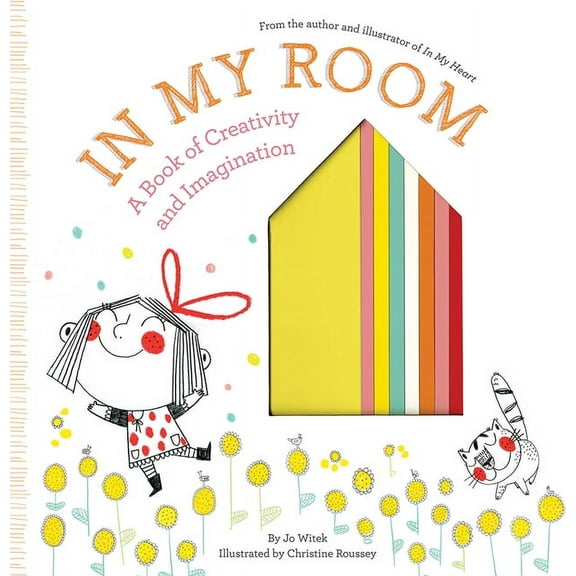 Growing Hearts In My Room: A Book of Creativity and Imagination, (Hardcover)