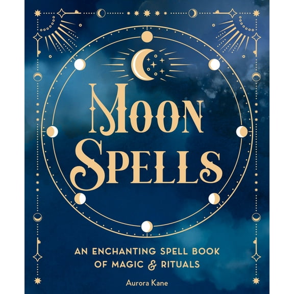 Pocket Spell Books Moon Spells: An Enchanting Spell Book of Magic & Rituals, Book 2, (Hardcover)