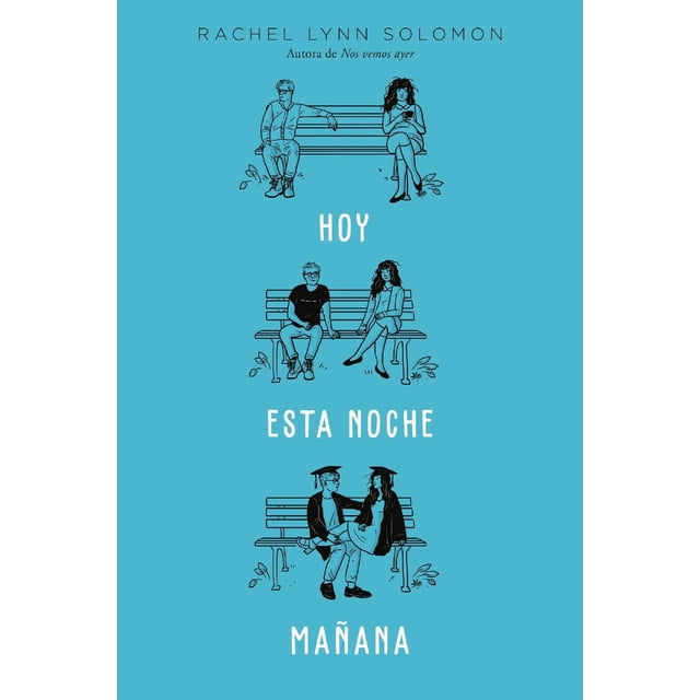 Libro Hoy. Esta Noche. Mañana Tapa Blanda, Autor Rachel Lynn Solomon, Editorial Titania