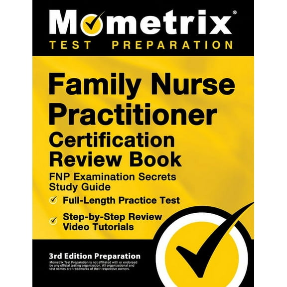 Family Nurse Practitioner Certification Review Book - FNP Examination Secrets Study Guide, Full-Length Practice Test, St, (Paperback)