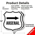 thumbnail image 2 of Arsenal Right (2 Pack) 12 inch X 12 inch Shield Shaped Commercial Grade Plastic Signs Weather Resistant Made in the USA, 2 of 6