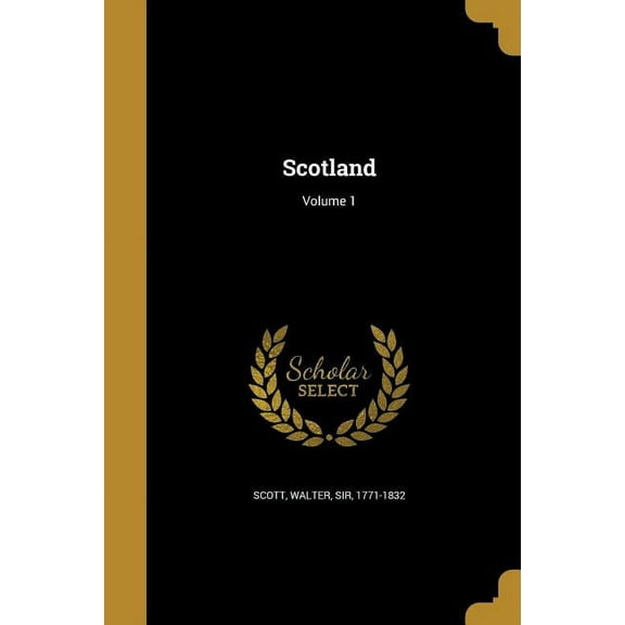 Scotland; Volume 1 (Paperback)