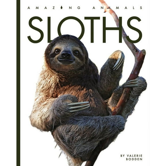 Amazing Animals Sloths, (Paperback)