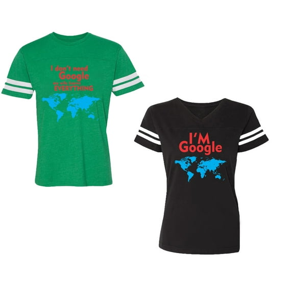 I Don' T Need Google My Wife knows Everything I 'm Google Unisex Couple Matching Cotton Jersey style T-Shirt Contrasting stripes on sleeves (Men Green / Women Black) (Men S / Women S)