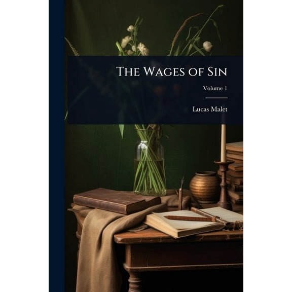 The Wages of Sin, (Paperback)