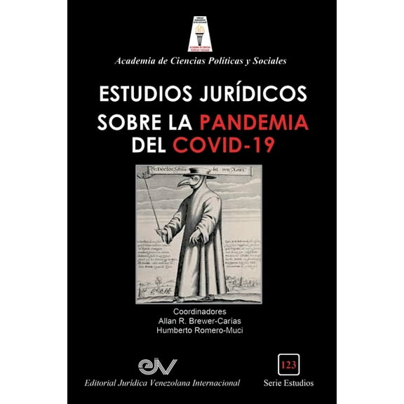 Aspectos Jurídicos de la Pandemia del Covit-19 Y El Decreto de Estado de Alarma En Venezuela (Paperback)