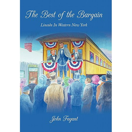 The Best of the Bargain : Lincoln in Western New (Best Bargains New Munster)