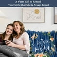 thumbnail image 4 of Mothers Day Blanket Gifts for Mom from Daughter Son, Super Soft, Warm and Comfy, Mom Birthday Gifts, I Love You Mom Blanket, Flower Women Throw Blanket 60" x 50", Blue, 4 of 6