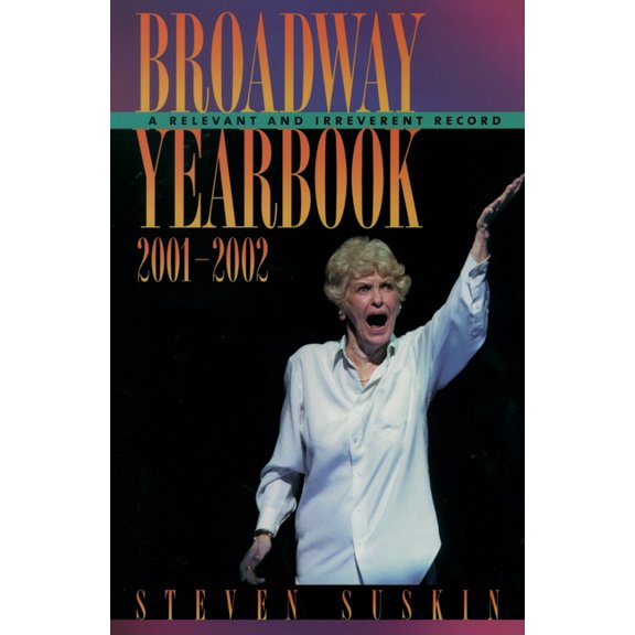 Broadway Yearbook Broadway Yearbook, (Paperback)