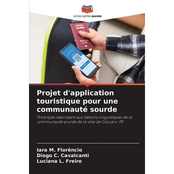 Projet d'application touristique pour une communauté sourde, (Paperback)