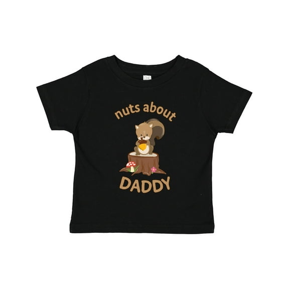Inktastic Nuts About Daddy Boys or Girls Toddler T-Shirt
