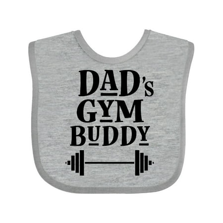 

Inktastic Dad s Gym Buddy Childs Workout Gift Baby Boy or Baby Girl Bib